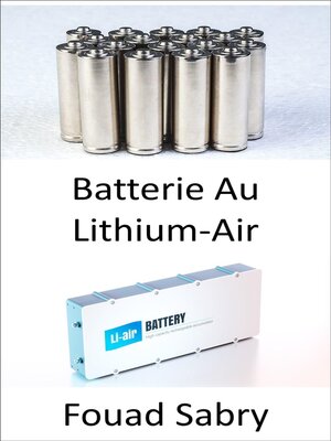 cover image of Batterie Au Lithium-Air